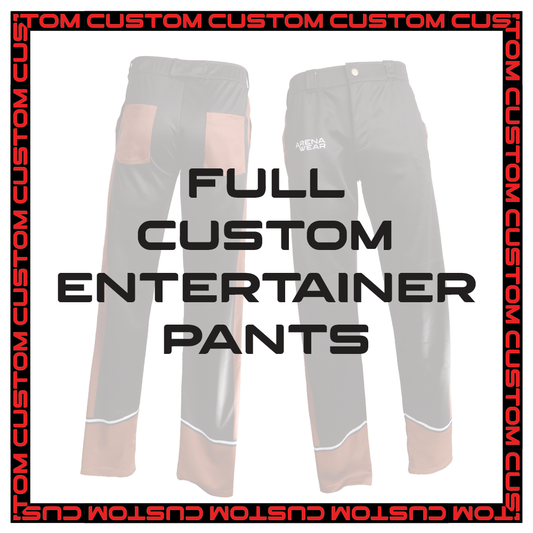 Full Custom Entertainer Pants